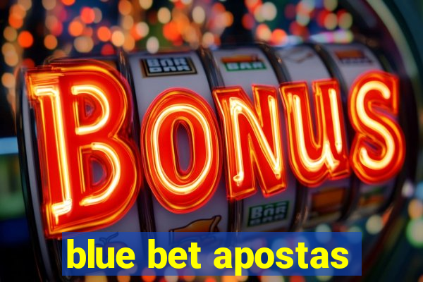 blue bet apostas